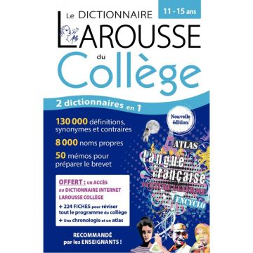 Dictionnaire Larousse du collège, de la sixième à la troisième