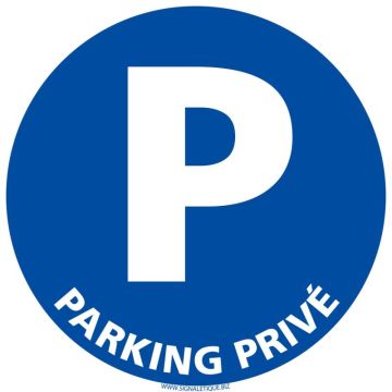 Panneau parking privé diamètre 25cm